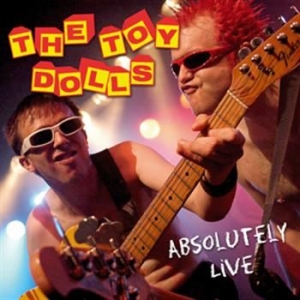 Toy Dolls - Absolutely Live (Cd + Dvd) ryhmässä CD / Pop-Rock @ Bengans Skivbutik AB (989889)