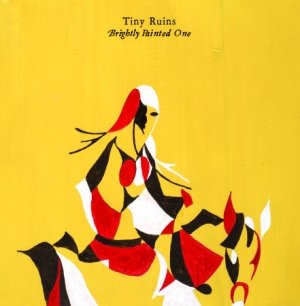 Tiny Ruins - Brightly Painted One ryhmässä ME SUOSITTELEMME / Joululahjavinkki: CD @ Bengans Skivbutik AB (989951)