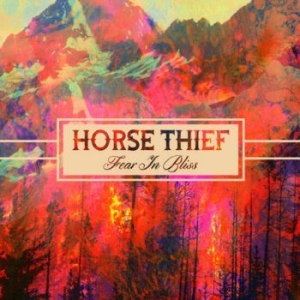 Horse Thief - Fear In Bliss ryhmässä CD / Pop @ Bengans Skivbutik AB (989952)