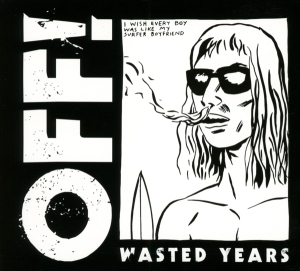 Off! - Wasted Years ryhmässä CD / Punk @ Bengans Skivbutik AB (996067)