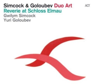 Gwilym Simcock & Yuri Goulubev - Reverie At Schloss Almau ryhmässä CD / Jazz @ Bengans Skivbutik AB (997095)