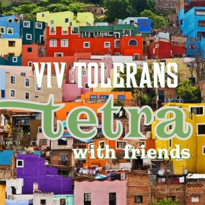 Tetra - Viv Tolerans ryhmässä CD / Elektroniskt,World Music @ Bengans Skivbutik AB (997098)