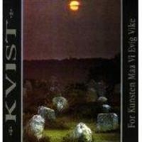 Kvist - For Kunsten Maa Vi Evig Vike (Vinyl ryhmässä VINYYLI / Hårdrock @ Bengans Skivbutik AB (997761)