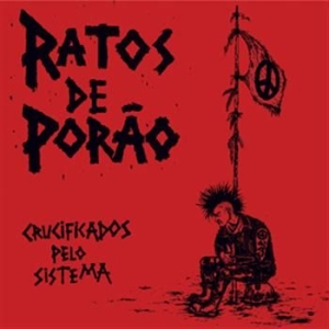 Ratos De Porao - Crucificados Pelo Sistema ryhmässä VINYYLI @ Bengans Skivbutik AB (999802)