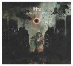 Thine - Dead City Blueprint