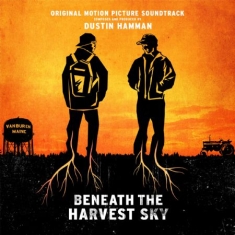 Soundtrack - Beneath The Harvest Sky (Dustin Ham