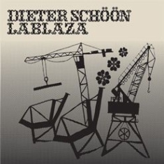 Schöön Dieter - Lablaza ryhmässä ME SUOSITTELEMME / Joululahjavinkki: CD @ Bengans Skivbutik AB (1008032)