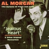 Morgan Al - Jealous Heart & Other Original Favo