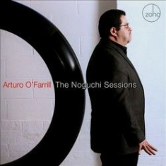 O'farrill Arturo - Noguchi Sessions ryhmässä CD @ Bengans Skivbutik AB (1023849)