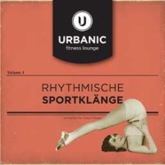 Various Artists - Urbanic Fitness Lounge ryhmässä CD @ Bengans Skivbutik AB (1029273)