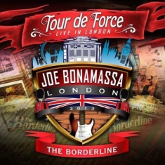 Bonamassa Joe - Tour De Force - Borderline