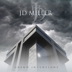 Jd Miller - Grand Intentions