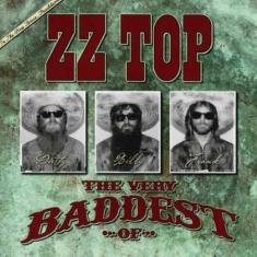 Zz Top - The Very Baddest Of Zz Top