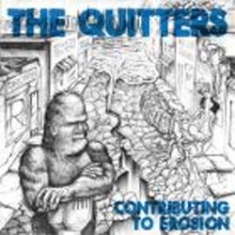 Quitters - Contributing To Erosion ryhmässä VINYYLI @ Bengans Skivbutik AB (1057314)