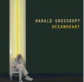 Grosskopf Harald - Oceanheart ryhmässä VINYYLI @ Bengans Skivbutik AB (1058120)