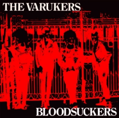 Varukers - Bloodsuckers