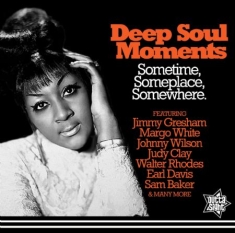 Various Artists - Deep Soul Moments:Sometime Someplac