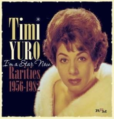 Yuro Timi - I'm A Star Now - Rarities 1956-1982 ryhmässä CD @ Bengans Skivbutik AB (1117919)