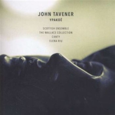 Tavener John - Ypakoe