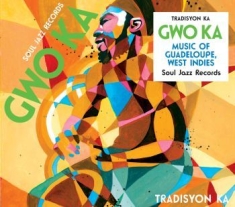 Various Artists - Gwo Ka: Music Of Guadeloupe,West In