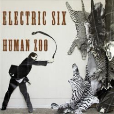 Electric Six - Human Zoo ryhmässä CD @ Bengans Skivbutik AB (1131282)