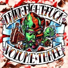 Various Artists - Drink, Fight, Fuck - Volume 3