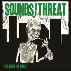 Sounds Of Threat - Creature Of Habit ryhmässä VINYYLI @ Bengans Skivbutik AB (1146021)