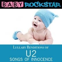 Baby Rockstar - Lullaby Renditions Of U2 - Songs Of ryhmässä CD @ Bengans Skivbutik AB (1151464)