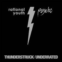 Rational Youth & Psyche - Thunderstruck/ Underrated ryhmässä VINYYLI @ Bengans Skivbutik AB (1151543)