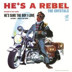 Crystals - He's A Rebel