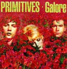 Primitives - Galore: Deluxe Edition ryhmässä CD @ Bengans Skivbutik AB (1172023)