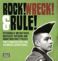 Various Artists - Rock! Wreck! & Rule! Psychobilly, M ryhmässä CD @ Bengans Skivbutik AB (1181466)