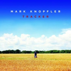 Mark Knopfler - Tracker