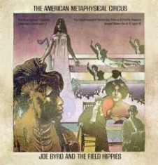 Byrd Joe And The Field Hippies - American Metaphysical Circus: Remas ryhmässä CD @ Bengans Skivbutik AB (1191489)