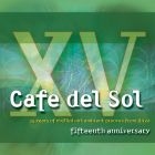 Various Artists - Café Del Sol Fifteenth Anniversary