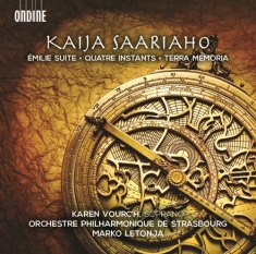 Saariaho - Emilie Suite / Quatre Instants / Te