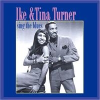 Turner Ike And Tina - Sing The Blues