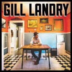 Gill Landry - Gill Landry