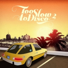 Various Artists - Too Slow To Disco Vol. 2 (2Lp+Mp3+P