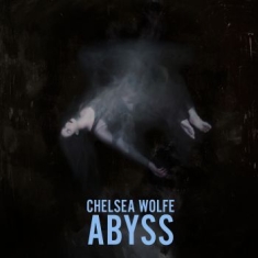 Wolfe Chelsea - Abyss