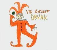 Chesnutt Vic - Drunk ryhmässä ME SUOSITTELEMME / Joululahjavinkki: CD @ Bengans Skivbutik AB (1548026)