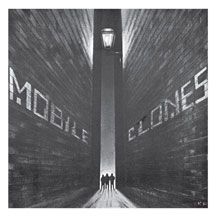 Mobile Clones - 