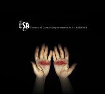 Esa (Electronic Substance Abuse) - Themes Of Carnal Empowerment Pt.3: ryhmässä CD @ Bengans Skivbutik AB (1554329)