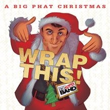 Gordon Goodwin's Big Phat Band - A Big Phat Christmas Wrap This