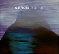 Seglem Karl - Worldjazz