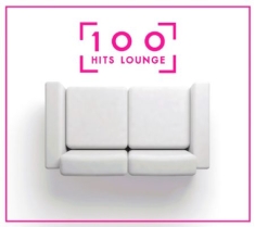 Various Artists - 100 Hits Lounge