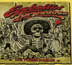 Eyeballin' Torpedoes - Los Pobres Diablos