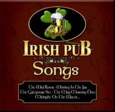 Various Artists - Irish Pub Songs