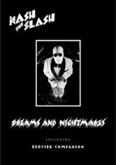 Nash The Slash - Dreams And Nightmares Including Bed ryhmässä CD @ Bengans Skivbutik AB (1733934)