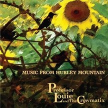 Professor Louie & The Crowmatix - Music From Hurley Mountain ryhmässä CD @ Bengans Skivbutik AB (1733948)